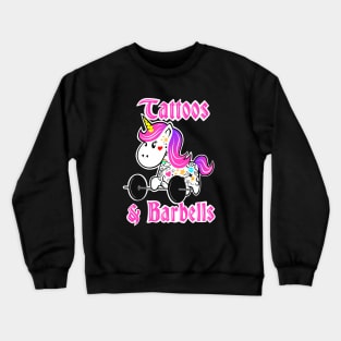 barbell unicorn, tattooed and strong, girls who lift, gym girl Crewneck Sweatshirt